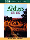 The Archers (MP3): Family Ties 1951-1967